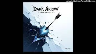 Dark Arrow Fam-Morden Ice-2 Morden Ice 2nd Movement