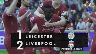 LEICESTER 1 x 2 LIVERPOOL NO FIFA 18 - PREMIER LEAGUE | NARRAÇÃO DE LUIZ CARLOS LARGO