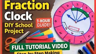 Maths का सबसे आसान Project 😍 | Fraction Clock कैसे बनाएं | Kids School Project | Full Tutorial