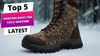 ✅ Best hunting boot for cold weather: Hunting boot for cold weather (Buying Guide)