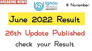 Ignou june 2022 Term End Exam Result Declared 26th Update published check your result