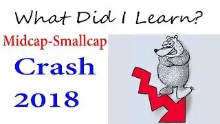 What Did I learned SmallCap Midcap Crash 2018