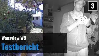 Wansview W9 im Test - Testaufnahmen