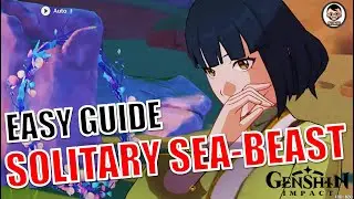 [Easy Guide] Solitary Sea-Beast | World Quests and Puzzle | Genshin Impact