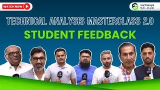 Technical Analysis Masterclass 2.0 Students Feedback Saqlain, Ahmed, Haseeb, Rizwan, Masood, Nabeel.