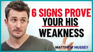6 Signs Prove You&rsquo;re His Weakness | Matthew Hussey Dating ADVICE