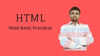 HTML (Demo Practical)