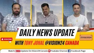 Live Show With Tony Johal {VISION PUNJAB TV}~ 27/05/2024