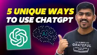 5 Unique Ways To Use ChatGPT ✅ - Write Emails, Songs, Blogs and Much More With ChatGPT 🔥🔥| ChatGPT