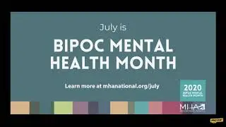 BIPOC Mental Health Awareness Month