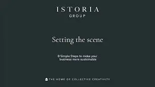 Setting the Scene - 8 Simple Steps to Make Your Business More Sustainable