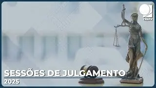 85&ordf; Sess&atilde;o de Julgamento 17/11/2025
