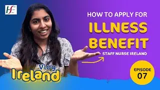 How to apply for ILLNESS BENEFIT in Ireland | HSE Staff Nurse