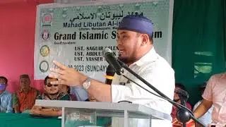 SHEIKH YASSER ABDULWAHAB MUHADARAH | ISLAMIC SYMPOSIUM - MAHAD LIBUTAN AL-ISLAMIE APRIL 30, 2023