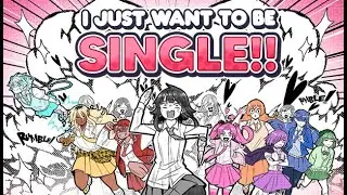 I Just Want to be Single!! Announcement Trailer
