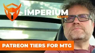 MTG - Driving with Zed and discussing MTG Patreon Tiers!