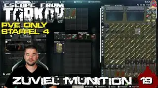 Munition haben wir aber.... 🔫 S04 #19 Escape from Tarkov 1.0 EFT PVE