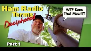 The Hidden Meaning Of Ham Radio Jargon PT 1 | K6UDA RADIO