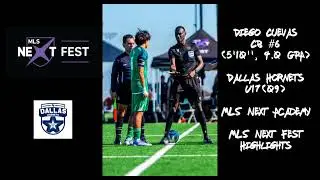 Diego Cuevas - MLS Next Fest 2025 Highlights - Dallas Hornets U17