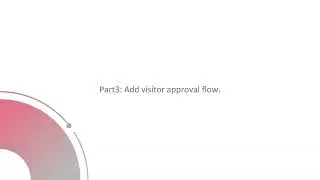How to Add Visitor Approval Flow on HikCentral Pro