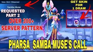 PHARSA SAMBA MUSER SEVER PATTERN - MOBILE LEGENDS pharsa samba muse pattern samba muse
