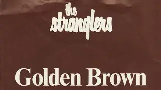 The Stranglers - Golden Brown (1981)