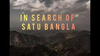 In Search of Sattu Bangla Abbottabad | Mansehra | Pakistan
