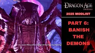 DRAGON AGE: ORIGINS IN 2025 (THE CIRCLE) - PART 6