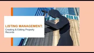 Creating & Editing Property Records