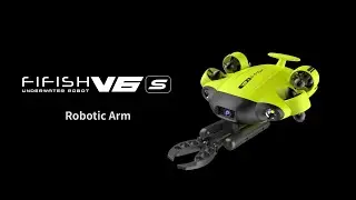 The FIFISH V6S Underwater Robot has an ARM!!