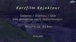 Kurzfilm Kajaktour Osterau und Bramau von Bimöhlen nach Wittenbergen (April 2022)