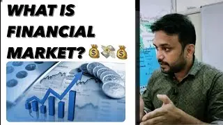 Financial market | Money market | Capital market | Financial education| business studies | Economics