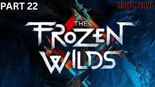 Into the Frozen Wilds! | HORIZON ZERO DAWN REMASTERED Part 22 (Frozen Wilds DLC)