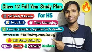 Class 12 Full Year Study Plan (Strategy) for HS | How to get 90+ in Boards/HS | in Bengali