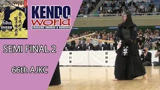 66th All Japan Kendo Championship - SEMI FINAL 2 — Kendo World