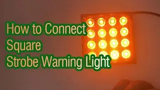 How to Connect Square Emergency Strobe Warning Light