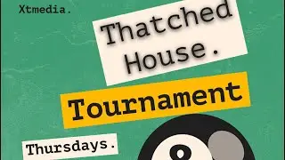 Thatched House Thursday Tournament (THTT)12/06 Pt2