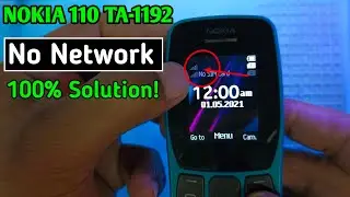 Nokia 110 Ta-1192 No Network Solution | Nokia 110 No Service how to fix 100% Solution