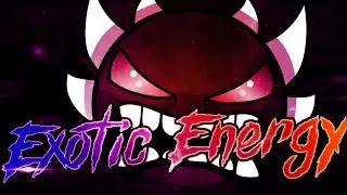 Exotic Energy by Ellisha [Extreme Demon]