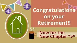 Congratulations on your retirement / Happy retirement wishes