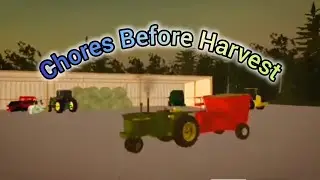 Chores Before Harvest | Farming USA 2 | Commentary | REUPLOAD | Episode 15
