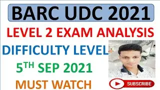 BARC UDC LEVEL 2 EXAM ANALYSIS 2021 | Full Paper #BARC #BARCUDCLEVEL2 #udc