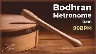 Bodhran Metronome | REEL | 90BPM