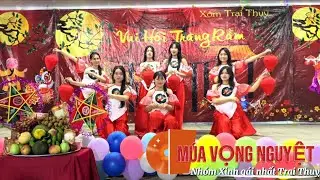 Vọng Nguyệt - TRUNG THU X&Oacute;M TRẠI THUỴ 2025 | #TTXTT