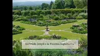 I giardini d&igrave; Gertrude Jekyll