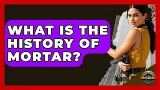 What Is The History Of Mortar? - Archaeology Quest