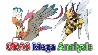 ORAS Mega Evolution Analysis: Pigeot and Beedrill