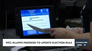 Wisconsin Elections Commission allows Madison to update election rule