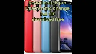 Redmi note 6 pro emmc change file