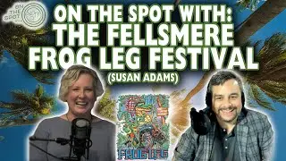 On the Spot with the 2026 Fellsmere Frog Leg Festival (Susan Adams)
